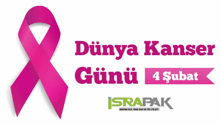 İSRAPAK, 4 Şubat Dünya Kanser Günü’nde Farkındalık Yaratıyor