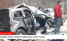 Karabük-Yenice Yolunda Trafik Kazası: 2 Ölü, 3 Yaralı