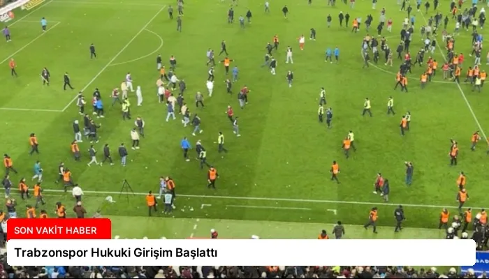 Trabzonspor Hukuki Girişim Başlattı