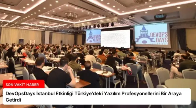 DevOpsDays İstanbul Etkinliği Türkiye’deki Yazılım Profesyonellerini Bir Araya Getirdi