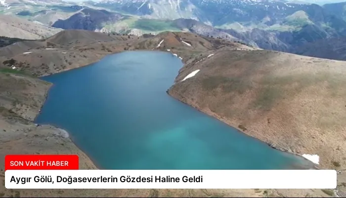 Aygır Gölü, Doğaseverlerin Gözdesi Haline Geldi