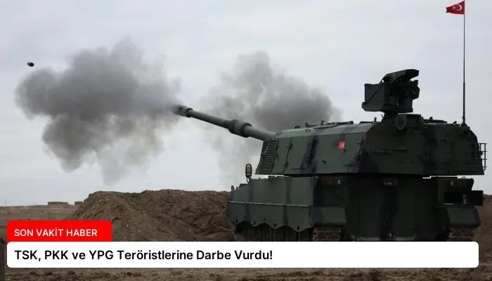 TSK, PKK ve YPG Teröristlerine Darbe Vurdu!