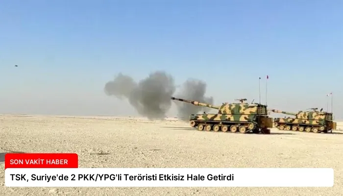 TSK, Suriye’de 2 PKK/YPG’li Teröristi Etkisiz Hale Getirdi