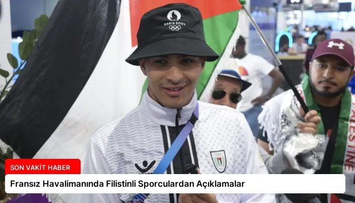 Fransız Havalimanında Filistinli Sporculardan Açıklamalar