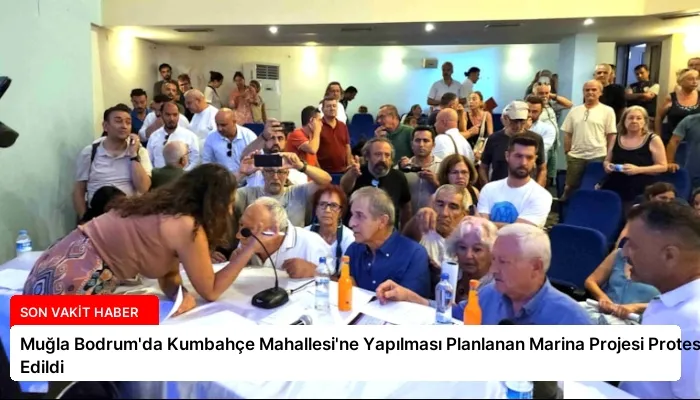Muğla Bodrum’da Kumbahçe Mahallesi’ne Yapılması Planlanan Marina Projesi Protesto Edildi