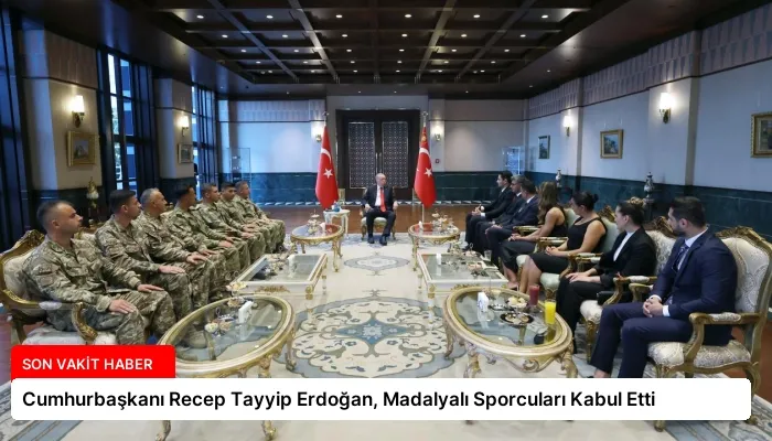 Cumhurbaşkanı Recep Tayyip Erdoğan, Madalyalı Sporcuları Kabul Etti