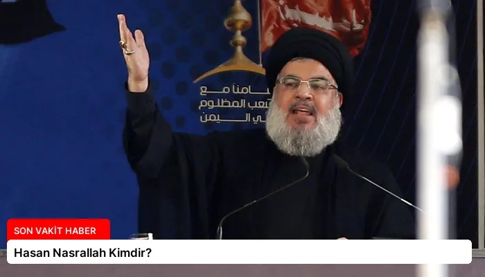 Hasan Nasrallah Kimdir?