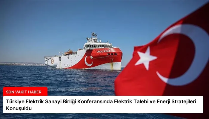 Türkiye Elektrik Sanayi Birliği Konferansında Elektrik Talebi ve Enerji Stratejileri Konuşuldu
