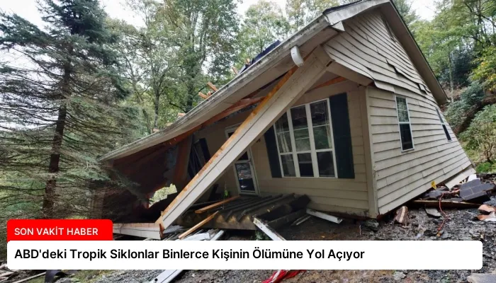 ABD’deki Tropik Siklonlar Binlerce Kişinin Ölümüne Yol Açıyor