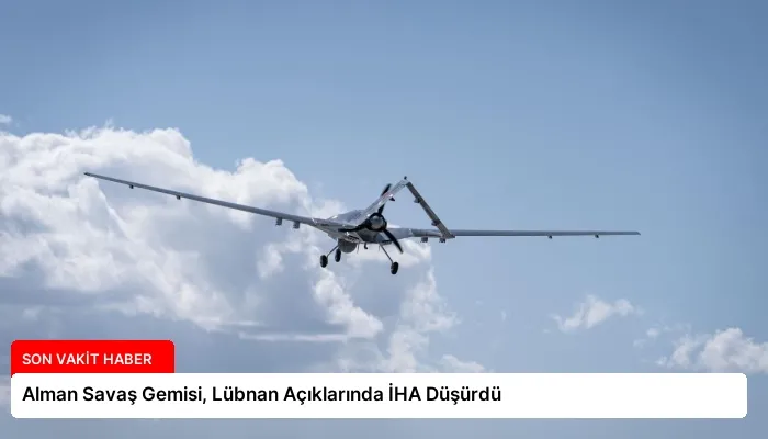 Alman Savaş Gemisi, Lübnan Açıklarında İHA Düşürdü