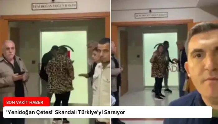 ‘Yenidoğan Çetesi’ Skandalı Türkiye’yi Sarsıyor