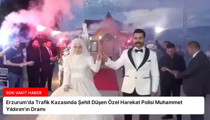 Erzurum’da Trafik Kazasında Şehit Düşen Özel Harekat Polisi Muhammet Yıldırım’ın Dramı