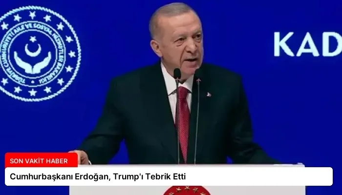 Cumhurbaşkanı Erdoğan, Trump’ı Tebrik Etti