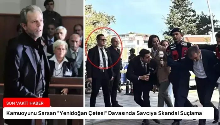 Kamuoyunu Sarsan “Yenidoğan Çetesi” Davasında Savcıya Skandal Suçlama