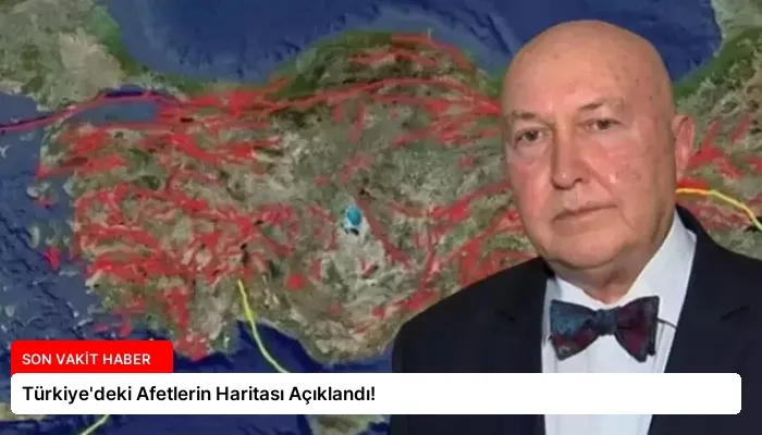 Türkiye’deki Afetlerin Haritası Açıklandı!