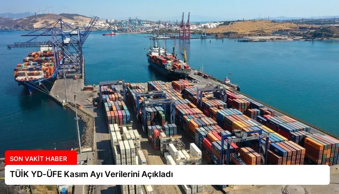 TÜİK YD-ÜFE Kasım Ayı Verilerini Açıkladı