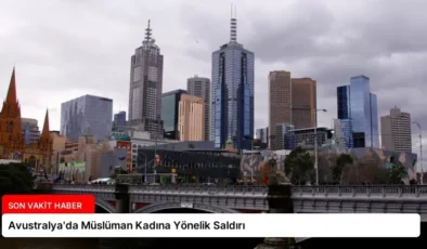 Avustralya’da Müslüman Kadına Yönelik Saldırı