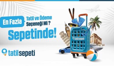 20 yıllık turizm portalı, yeni kampanyasında “Tatilin ilk sepetiyiz” diyor!