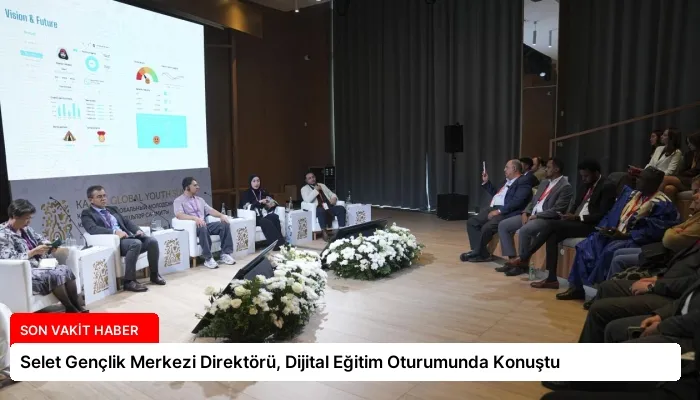Selet Gençlik Merkezi Direktörü, Dijital Eğitim Oturumunda Konuştu