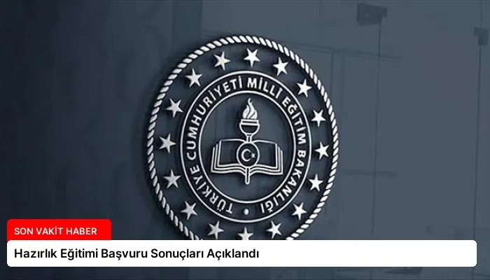 Hazırlık Eğitimi Başvuru Sonuçları Açıklandı