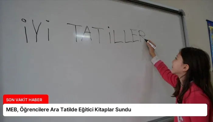 MEB, Öğrencilere Ara Tatilde Eğitici Kitaplar Sundu