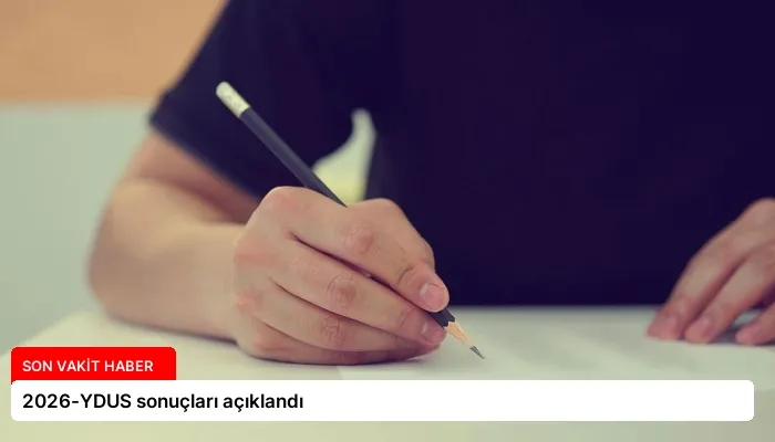 2026-YDUS sonuçları açıklandı
