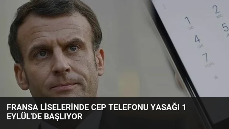Fransa Liselerinde Cep Telefonu Yasağı 1 Eylül’de Başlıyor