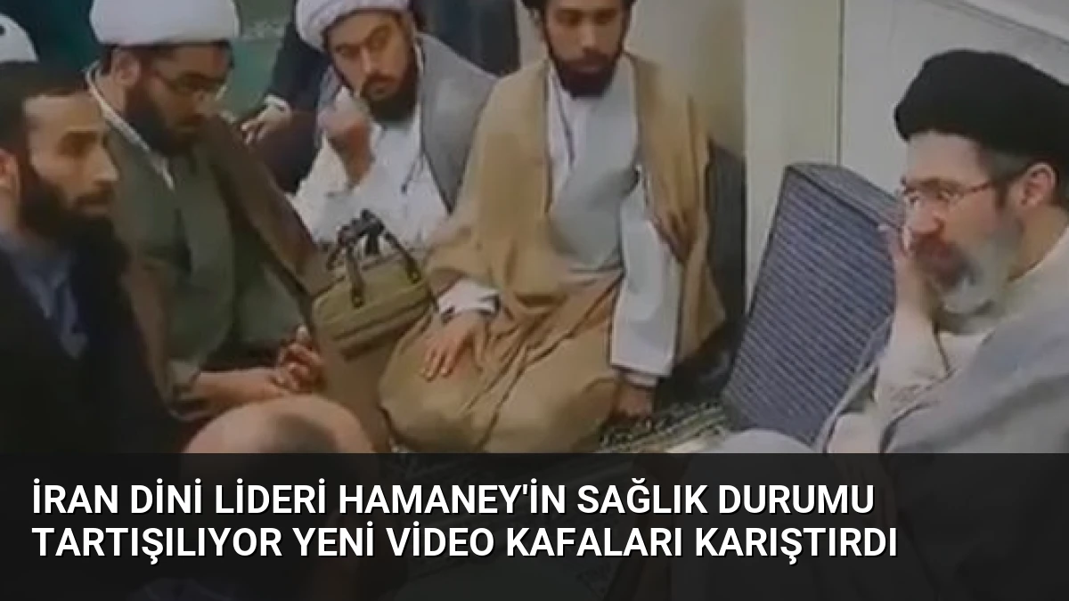 İran dini lideri Hamaney’in sağlık durumu tartışılıyor Yeni video kafaları karıştırdı