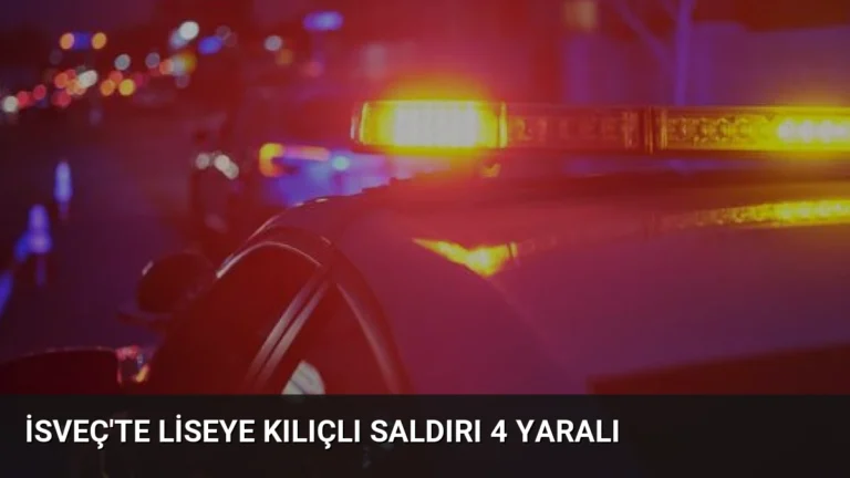 İsveç’te Liseye Kılıçlı Saldırı 4 Yaralı
