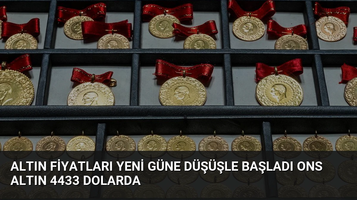 Altın Fiyatları Yeni Güne Düşüşle Başladı Ons Altın 4433 Dolarda